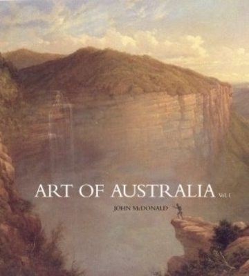 The Art of Australia, Volume 1: Exploration to Federation